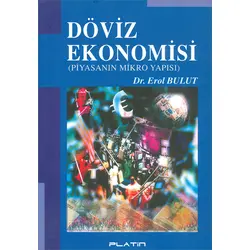 Döviz Ekonomisi - Erol Bulut - Barış Platin Yayınları