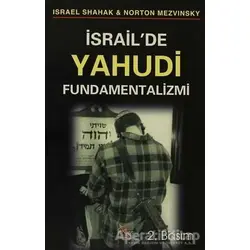 İsrail`de Yahudi Fundamentalizmi Anka Yayınları
