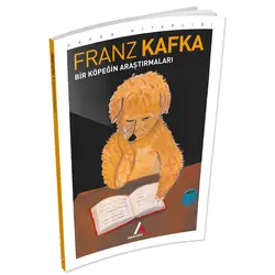 Bir Köpeğin Araştırmaları - Franz Kafka - Aperatif Kitap Yayınları