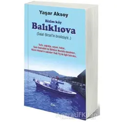 Bizim Köy Balıklıova - Yaşar Aksoy - Etki Yayınları