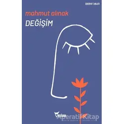 Değişim - Mahmut Alınak - Yazılama Yayınevi