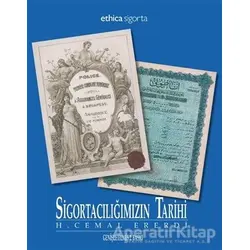 Sigortacılığımızın Tarihi - H. Cemal Ererdi - Dahi Yayıncılık