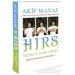 Hırs Nedir ve Nasıl Aşılır? - Akif Manaf - Dahi Yayıncılık