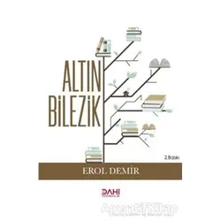 Altın Bilezik - Erol Demir - Dahi Yayıncılık