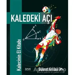 Kaledeki Açı - Bülent Arslan - Dahi Yayıncılık