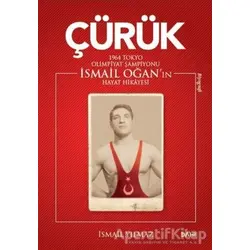 Çürük - İsmail Yılmaz - Dahi Yayıncılık