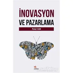 İnovasyon ve Pazarlama - Polat Can - Kriter Yayınları