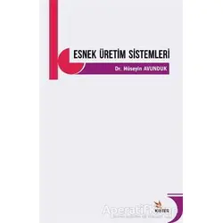 Esnek Üretim Sistemleri - Hüseyin Avunduk - Kriter Yayınları