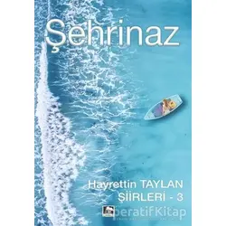 Şehrinaz - Hayrettin Taylan - Çınaraltı Yayınları