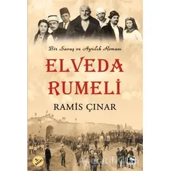 Elveda Rumeli - Ramis Çınar - Çınaraltı Yayınları