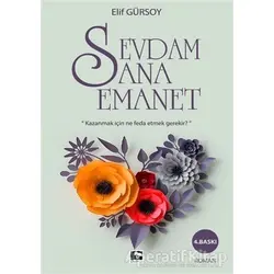Sevdam Sana Emanet - Elif Gürsoy - Çınaraltı Yayınları