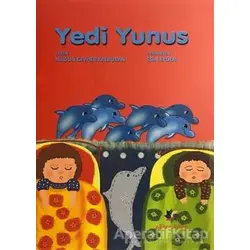 Yedi Yunus - Nilgün Cevher Kalburan - Eğiten Kitap Çocuk Kitapları