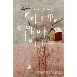 Kelime Kabukları - Ahmet Çağlayan - Yitik Ülke Yayınları