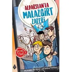Alparslanla Malazgirt Zaferi - Şok Timi 3 - Muhiddin Yenigün - Uğurböceği Yayınları