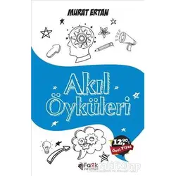 Akıl Öyküleri - Murat Ertan - Fark Yayınları