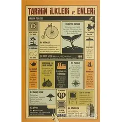 Tarihin İlkleri ve Enleri - Arman Polatlı - Kara Karga Yayınları