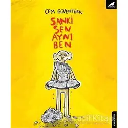 Sanki Sen Aynı Ben - Cem Güventürk - Kara Karga Yayınları