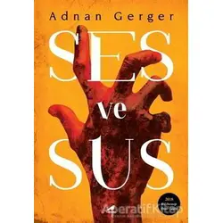 Ses ve Sus - Adnan Gerger - Kara Karga Yayınları