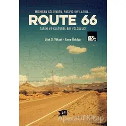 Route 66 - Ufuk S. Yüksel - Altıkırkbeş Yayınları