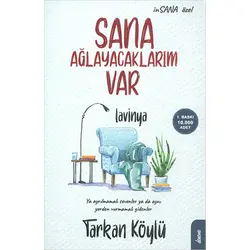 Sana Ağlayacaklarım Var - Tarkan Köylü - Flipper Yayıncılık