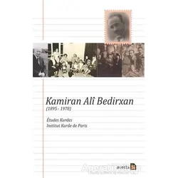 Kamiran Ali Bedirxan (1895 - 1978) - Sinemxan Bedirxan - Avesta Yayınları
