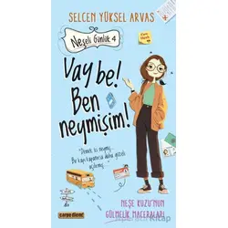 Neşeli Günlük 4 Vay Be! Ben Neymişim - Selcen Yüksel Arvas - Carpe Diem Kitapları