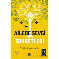 Ailede Sevgi Sohbetleri - Vehbi Vakkasoğlu - Nesil Yayınları
