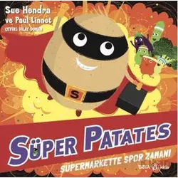 Süper Patates - Süpermarkette Spor Zamanı - Paul Linnet - Beta Kids