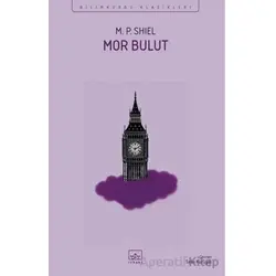 Mor Bulut - M. P. Shiel - İthaki Yayınları