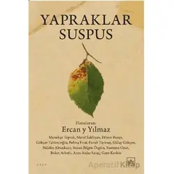 Yapraklar Suspus - Ercan Y Yılmaz - İthaki Yayınları