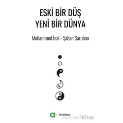 Eski Bir Düş Yeni Bir Dünya - Şaban Saruhan - Aram Yayınları