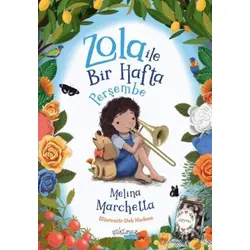 Zola ile Bir Hafta Perşembe - Melina Marchetta - Yakamoz Yayınevi