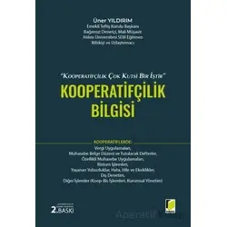 1163 Sayılı Kooperatifler Kanunu Işığında, Kooperatifçilik Bilgisi - Üner Yıldırım - Adalet Yayınevi