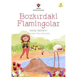 Bozkırdaki Flamingolar - Koray Haktanır - TÜBİTAK Yayınları