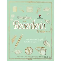 Unutulmuş Becerilerin El Kitabı - Natalie Crowley - TÜBİTAK Yayınları