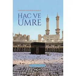 Gönülden Dile Gelen Dualarla Hac ve Umre - Oğuzhan Aydın - Akçağ Yayınları