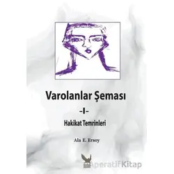 Varolanlar Şeması 1 - Ala E. Ersoy - İkaros Yayınları