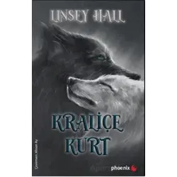 Kraliçe Kurt - Linsey Hall - Phoenix Yayınevi