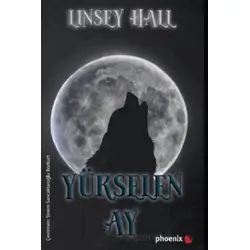 Yükselen Ay - Linsey Hall - Phoenix Yayınevi