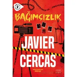 Bağımsızlık - Javier Cercas - Everest Yayınları