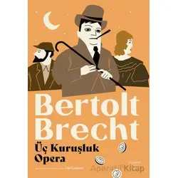 Üç Kuruşluk Opera - Bertolt Brecht - Everest Yayınları