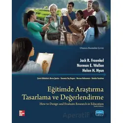 Eğitimde Araştırma Tasarlama ve Değerlendirme - Jack R. Fraenkel - Nobel Akademik Yayıncılık