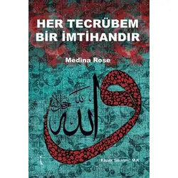 Her Tecrübem Bir İmtihandır - Medina Rose - İkinci Adam Yayınları