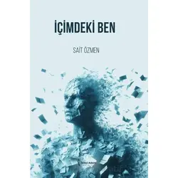 İçimdeki Ben - Sait Özmen - İkinci Adam Yayınları