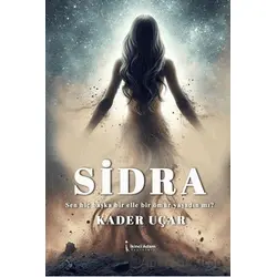 Sidra - Kader Uçar - İkinci Adam Yayınları
