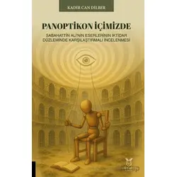 Panoptikon İçimizde - Kadir Can Dilber - Akademisyen Kitabevi