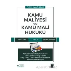 Kamu Maliyesi ve Kamu Mali Hukuku - Mustafa Çolak - Adalet Yayınevi