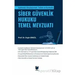 Siber Güvenlik Hukuku Temel Mevzuatı - Ergin Ergül - Adalet Yayınevi