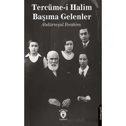 Tercüme-i Halim - Başıma Gelenler - Abdürreşid İbrahim - Dorlion Yayınları
