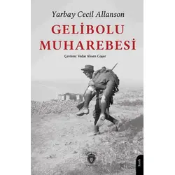 Gelibolu Muharebesi - Yarbay Cecil Allanson - Dorlion Yayınları